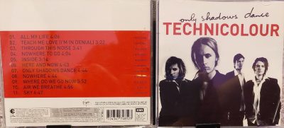 Technicolour-Only shadows dance