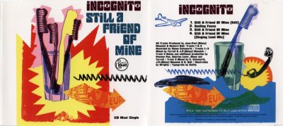 Incognito – Still A Friend Of Mine