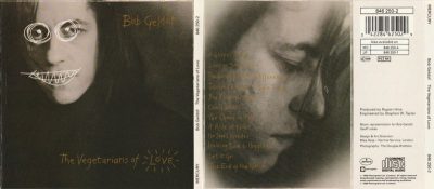 Bob Geldof – The Vegetarians Of Love