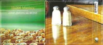 10,000 Maniacs – Love Among The Ruins