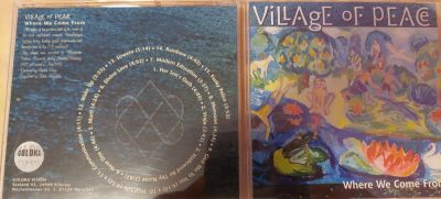 Village of Peace - Where we come from