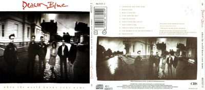 Deacon Blue – When The World Knows Your Name