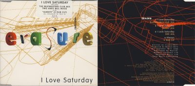 Erasure – I Love Saturday