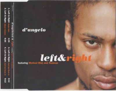 D'Angelo Featuring Method Man And Redman – Left & Right