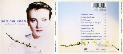 Patricia Kaas – Mademoiselle Chante.