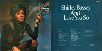 Shirley Bassey – And I Love You So