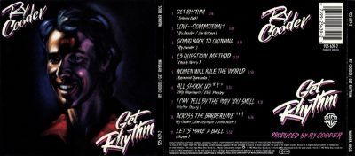 Ry Cooder – Get Rhythm