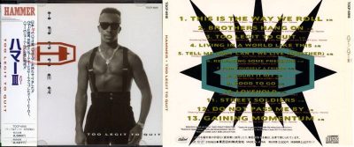 Mc Hammer – Too Legit To Quit- CD Japonez- fara OBI